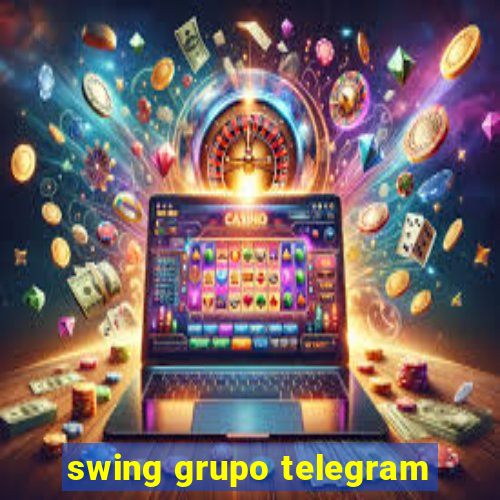 swing grupo telegram